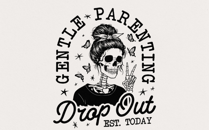 Gentle Parenting PNG, Funny Mom PNG, Skull Mom PNG, Mom Life PNG, Shirt Sublimation Designs, Retro Illustration