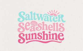 Saltwater Seashells Sunshine Png, Summer png, Beach png, Vacation png, Summer Shirt png, Summer