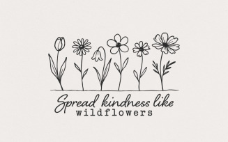 Spread Kindness Like Wildflowers PNG, Wildflower Mom Shirt png, Mother's Day Gift, Mama File, Mom