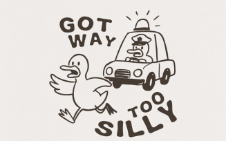 Got Too Silly Goose PNG, Funny Goose Design, Silly Goose Jail, Honk Honk PNG, Cartoon Goose Image,