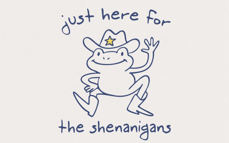 Just Here For Shenanigans, Funny Frog & Toad PNG, Cute Sayings, Frog St Patrick's Day, Digital Illustration