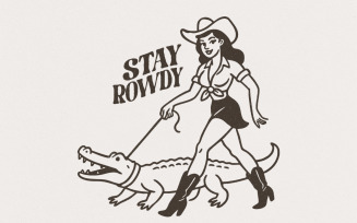 Stay Rowdy PNG, Funny Cowgirl PNG, Cowgirl Quotes png, Western Cowgirl Sublimation Designs, Retro