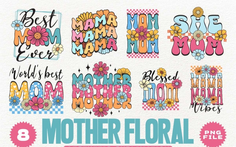 Mother Floral Sublimation Designs Bundle T-shirt