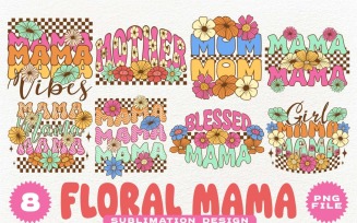 Floral Mama Sublimation Designs Bundle PNG