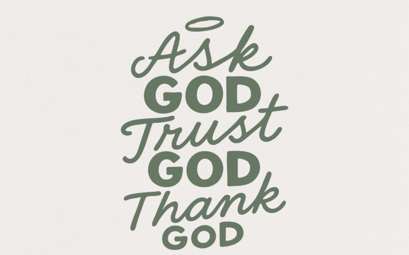 Ask God Tell God Thank God png, Christian Religious Quote Digital Download, Faith png, Motivational Illustration
