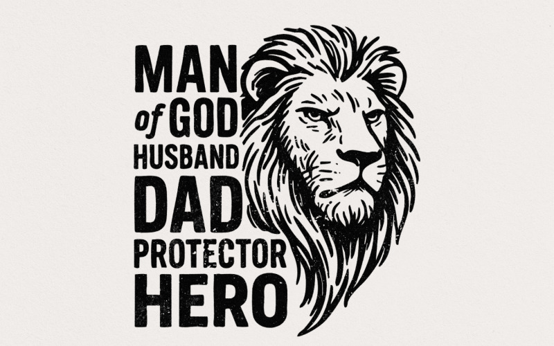 Dad PNG, Christian PNG, Man of God PNG, Bible Verse PNG, Jesus PNG, Dad Lion PNG, Father PNG, Illustration