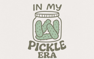 In My Pickle Era PNG, Pickle Graphic Tee Design, Digital Pickle Lover Gift, Aesthetic Canning