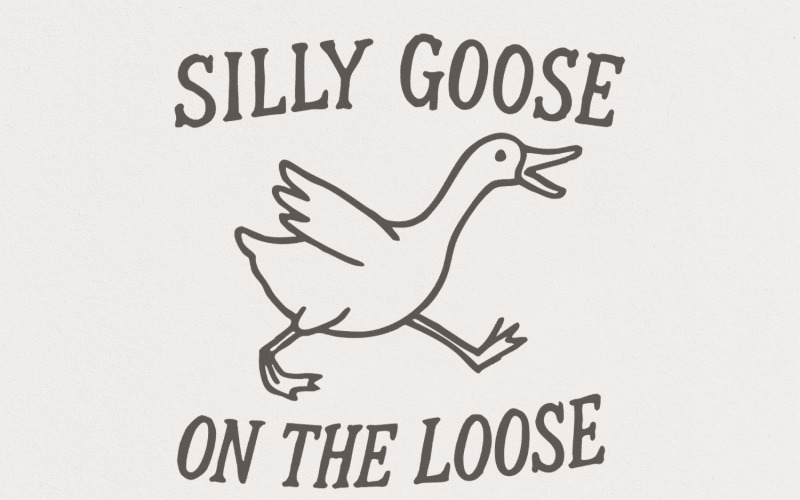 Silly Goose Club png, Goose on the Loose, Goose Shirt png, Funny Goose File, Silly Goose Meme, Illustration