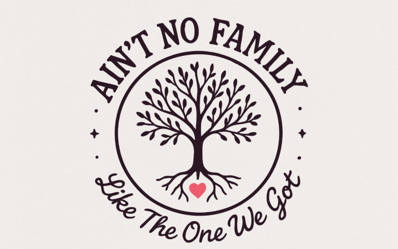 Ain't No Family Like the One We Got PNG, Family Gift, Family Reunion Shirt, Funny Family Shirt, Illustration