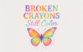 Broken Crayons Still Color, Butterfly PNG, Mental Health Art, Positive Inspirational Design, Mental