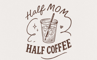 Half Mom Half Coffee PNG, Retro Mama PNG, Checkered Mom Life PNG, Funny Motherhood PNG, Sarcastic