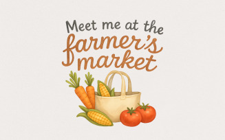 Meet Me At The Farmers Market PNG, Farmers Market Sublimation Design, Gardening Vegetables PNG,