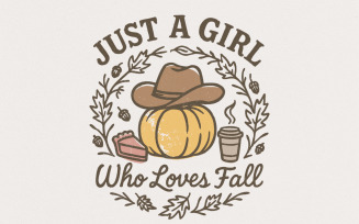 Just A Girl Who Loves Fall PNG, Pumpkin Coffee Autumn PNG, Fall Girl Western Sublimation, Pumpkin