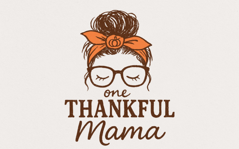 One Thankful Mama PNG, Thanksgiving Shirt PNG, Pumpkin Fall Shirt for Mom, Cute Autumn Thankful Illustration