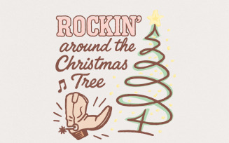 Rockin’ Around The Christmas Tree PNG, Western Christmas Tree PNG, Cowboy Boot Holiday png, Country
