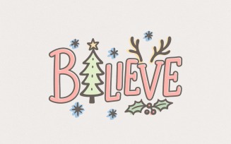 Believe Christmas PNG, Holiday Png, Festive Winter Cheer Design, Sublimation Art, Digital Download