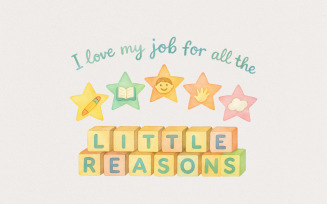 I Love My Job For All The Little Reasons Teacher Shirt PNG, Kindergarten Teacher Gift, Preschool