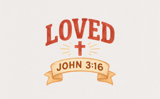 Loved John 3:16 PNG, Christian PNG, Faith PNG, Bible Verse PNG, Religious Jesus Shirt, Cross,