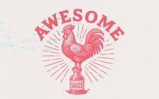 Awesome Sauce PNG, Retro Rooster Shirt, Funny Chicken Sublimation, Digital Download, Vintage