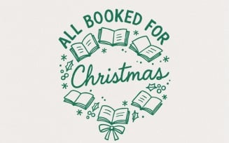 All Booked For Christmas PNG, Christmas Books PNG, Book Lover Christmas PNG, Reading Holiday Wreath