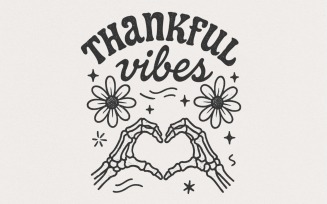 Thankful Vibes PNG Digital Download, Skeleton Heart Hands, Floral Retro Flower PNG, Skeleton Hand