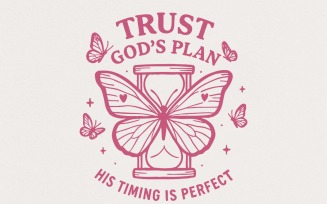Trust God's Plan His Timing Is Perfect PNG • Christian Hourglass Butterfly PNG Printable •