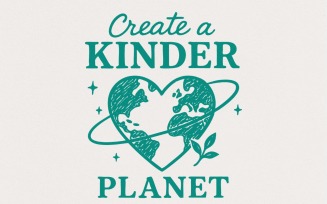 Create a Kinder Planet PNG, Eco Earth PNG, Environmental Kindness Digital Download, Inspirational