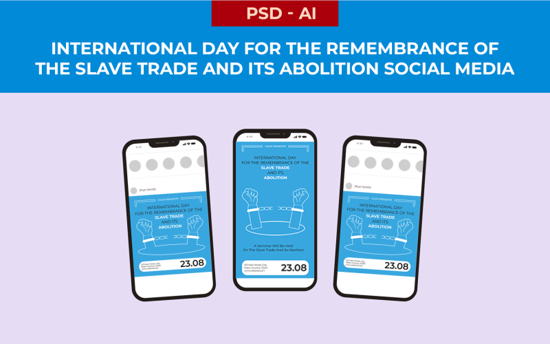 International Day for the Remembrance of the Slave Trade and its Abolition Social Media Template