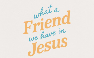 What a Friend We Have in Jesus PNG, Christian Shirt Design, Religious Quote, Faith Printable, Jesus