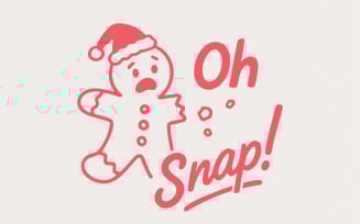 Oh Snap! PNG, Funny Gingerbread Cookie Christmas Design, Instant Download, Holiday Shirt PNG, Cute