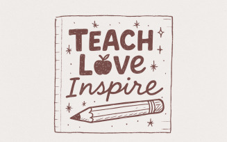 Teach Love Inspire PNG, Teacher Shirt PNG Design, Teacher Gift, Inspirational Digital Download for