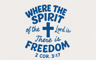 Where The Spirit Of The Lord Is There Is Freedom PNG, Christian Shirt Digital Download, Bible Verse