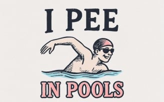I Pee In Pools PNG Funny Swimmer Shirt Digital Download, Swimming Humor, Pool Lover Gift, Summer