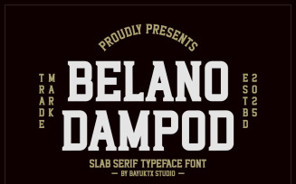 Belano Dampod - Slab Serif Typeface Font