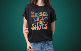 Nurses Call the Shots Shirt Design