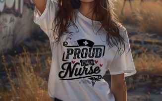 Proud to Be a Nurse Shirt Design