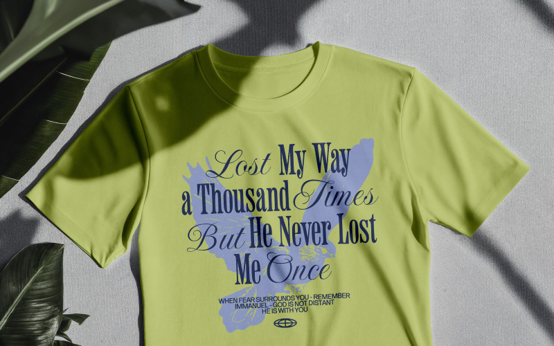 Lost My Ways 1000 Times But He Never Lost Me Once Digital Shirt Design T-shirt