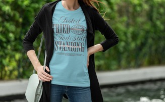 Tested Tried and Still Standing Digital Shirt Design