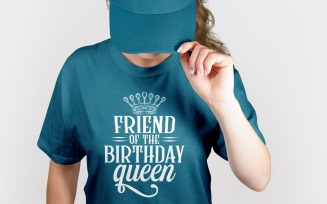 Friend Of The Birthday Queen T Shirt Design Digital Download Birthday Party Graphic