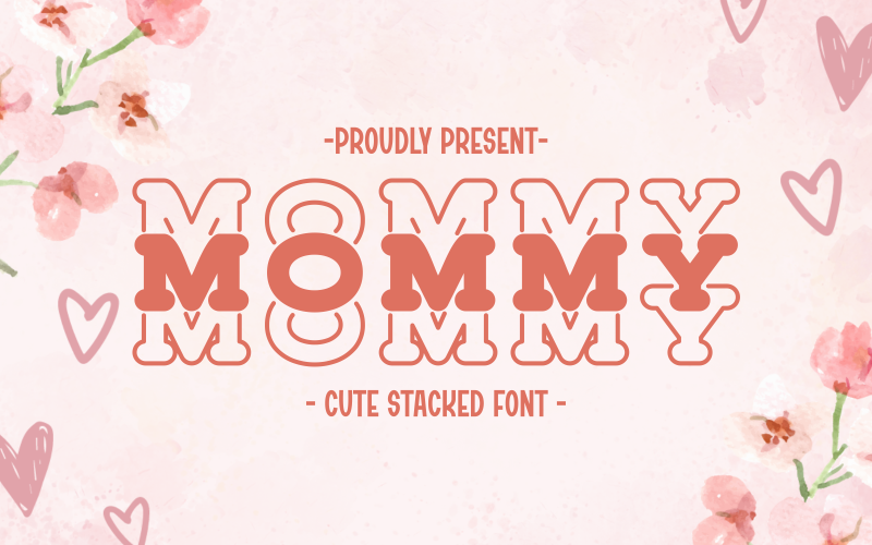 Mommy - Cute Stacked Font
