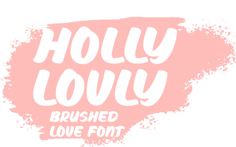 Holly Lovly - Brushed Love Premium Font