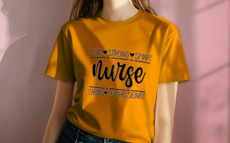 Loyal Strong Smart Nurse Caring Compassionate Shirt Design | Nurse Life PNG | Digital Download