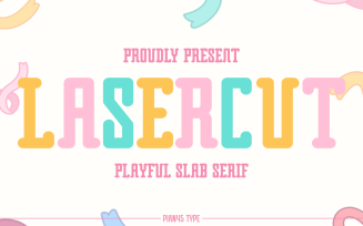 Lasercut - Playful Slab Serif