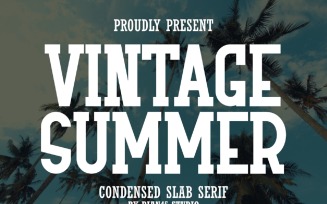 Vintage Summer - Condensed Slab Serif