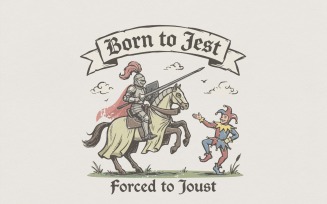 Born To Jest Forced To Joust PNG, Funny Medieval Shirt, Knight And Jester Art, Pun Digital