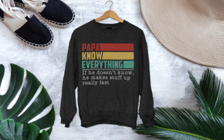 Papa Knows Everything Shirt Design Funny Papa Tshirt Design T Shirt Design Fathers Day Gift