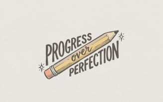 Progress Over Perfection PNG, Motivational Quote Shirt, Hand Drawn Pencil Art, Positive Mindset