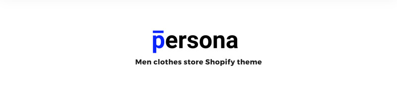 Persona - Stylish Men Clothes Store Shopify Theme - Features Image 2