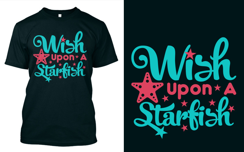Wish Upon A Starfish - póló kialakítása