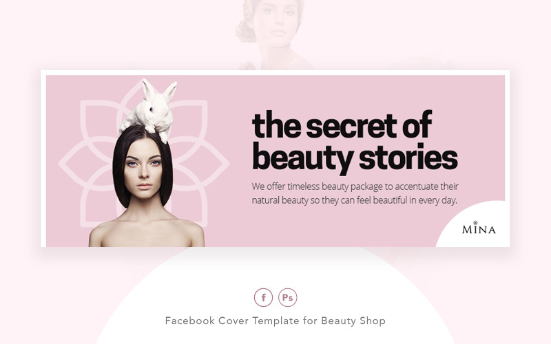 Download Шаблон для соцсетей "Mina - Beauty Shop Facebook Cover Template for Social Media" / Mina - Beauty Shop Facebook Cover Template for Social Media - Шаблон для соцсетей на тему графика beauty,salon,jewelry,package,women,dairy,make up,facial,facebook,cover,clean,pink,minimalist,elegant